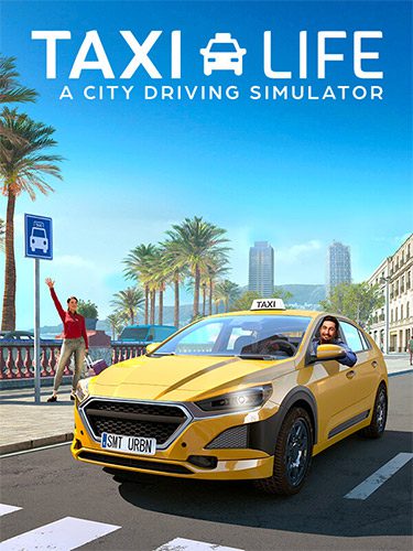 Taxi Life: A City Driving Simulator – Fitgirlrepacks
